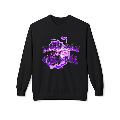 Women,s Crewneck Sweatshirt - 'They Say Girls are Drugs' Graphic