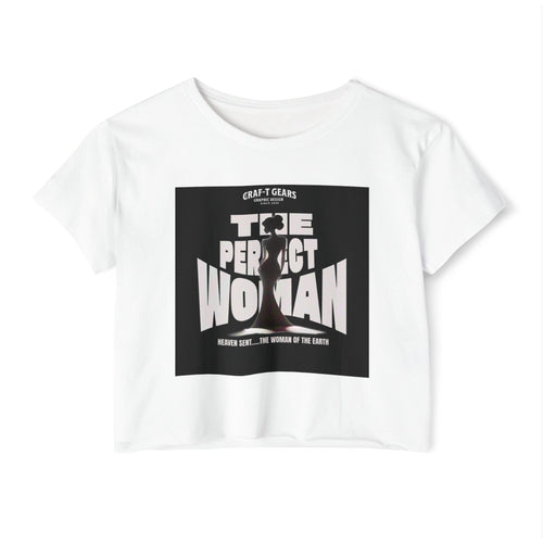 The Perfect Woman Festival Crop Top | Stylish Women's Apparel for Festivals & Celebrations