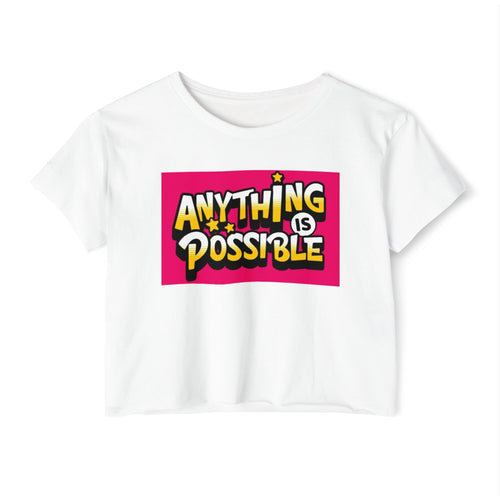 Empowering Women's Festival Crop Top | Anything is Possible | Vibrant Summer Style