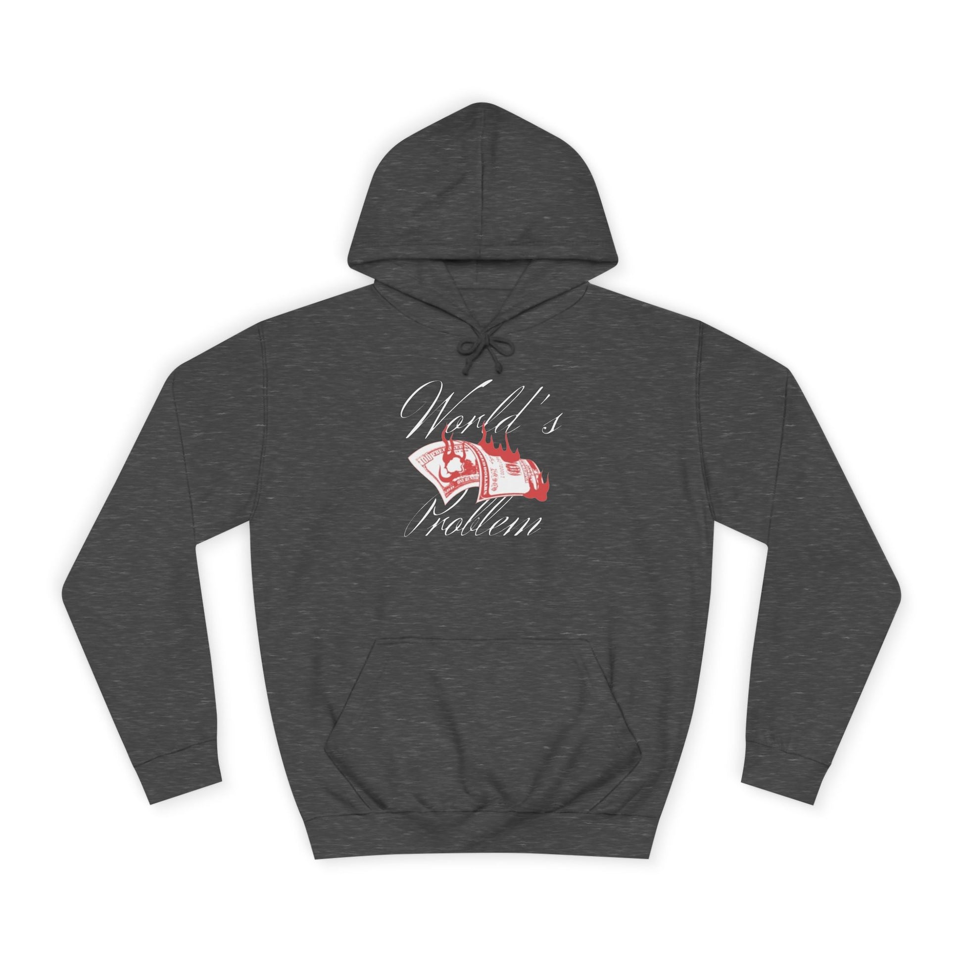 Men's Money Hoodie - "World's Problem" Graphic Sweatshirt for Students