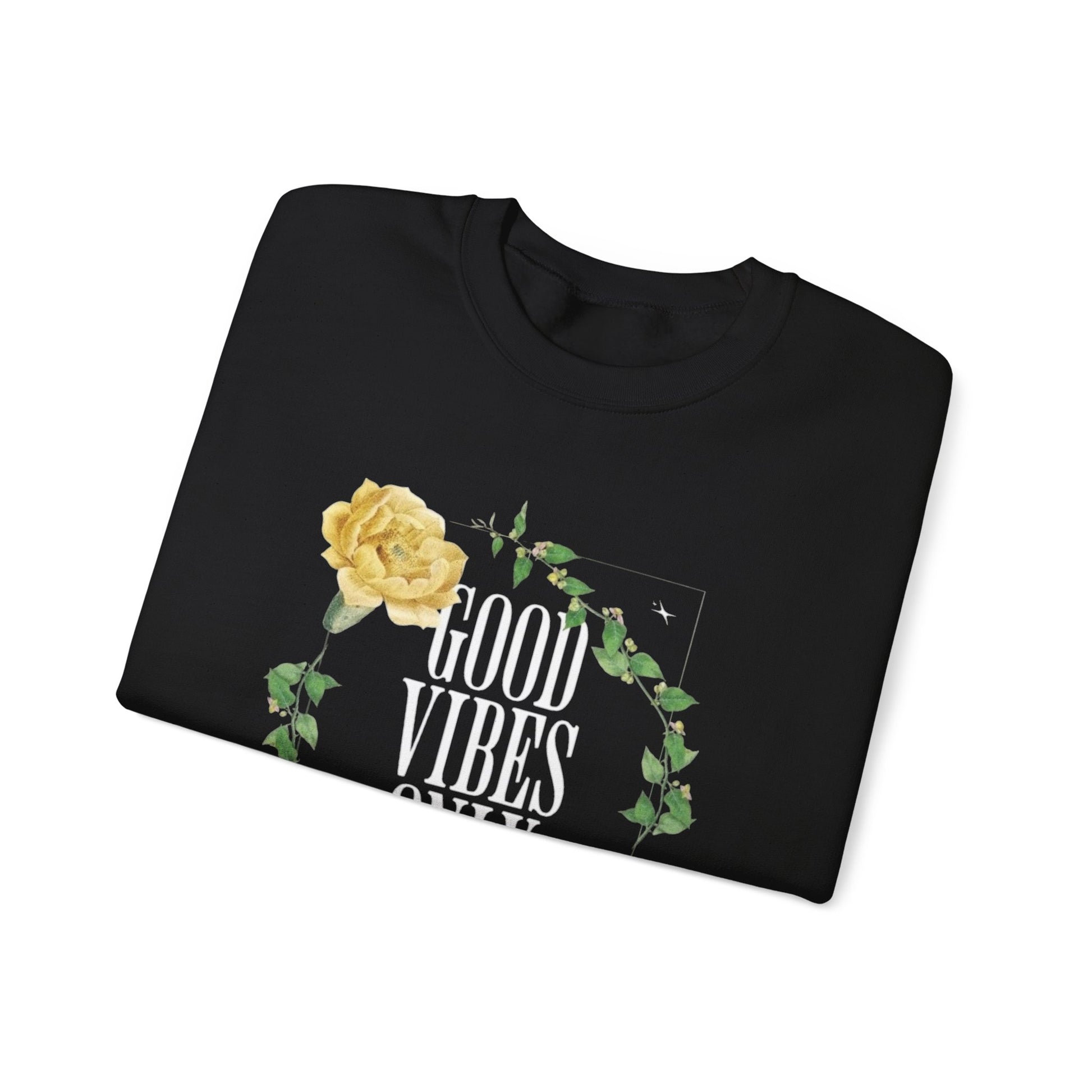 Good Vibes Only Women's Crewneck Sweatshirt