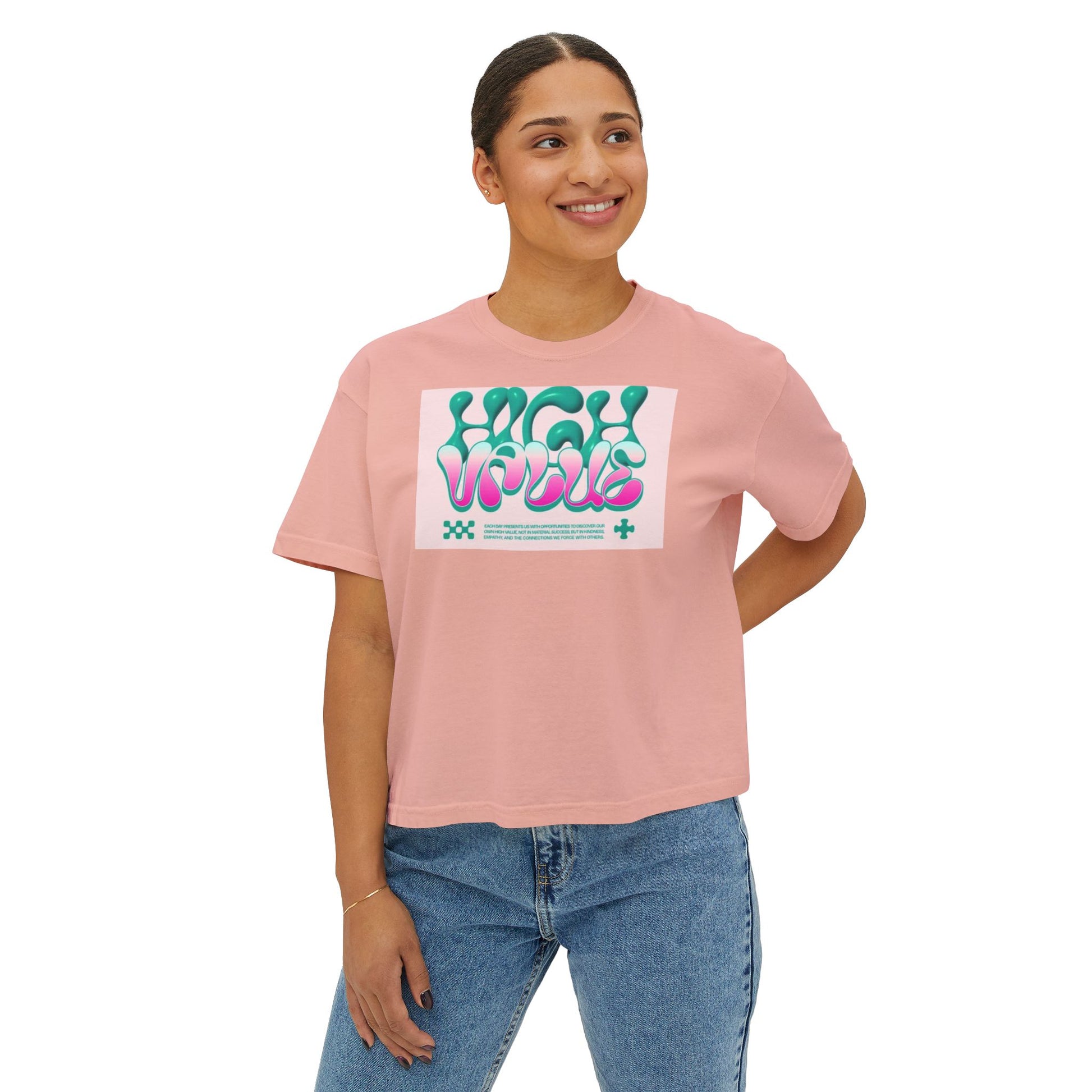 Women's Boxy Tee - 'High Value' Graphic Tee for Casual Style