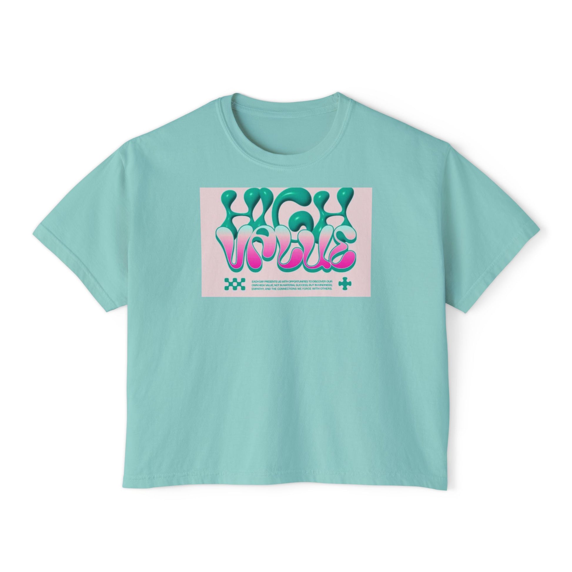 Women's Boxy Tee - 'High Value' Graphic Tee for Casual Style