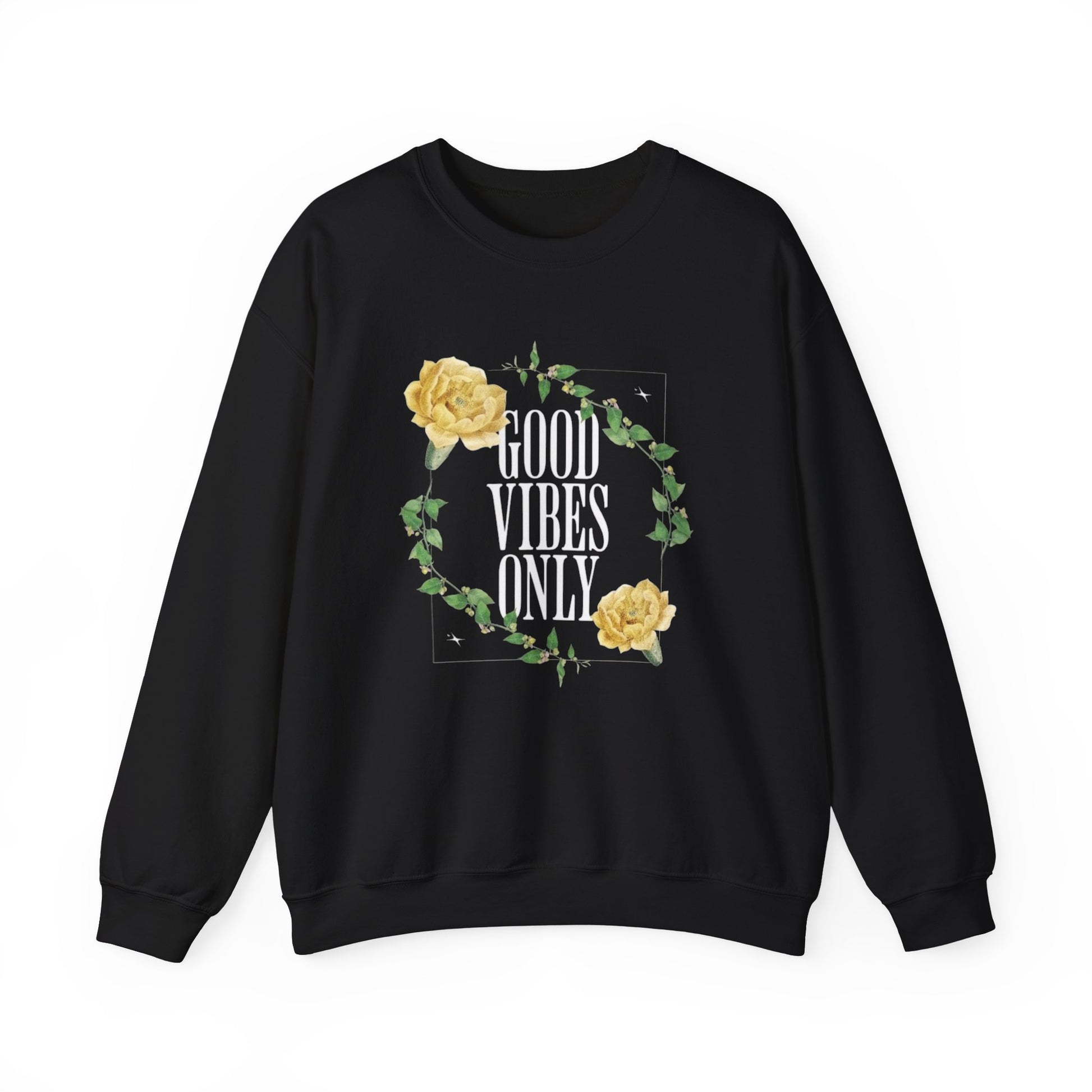 Good Vibes Only Women's Crewneck Sweatshirt