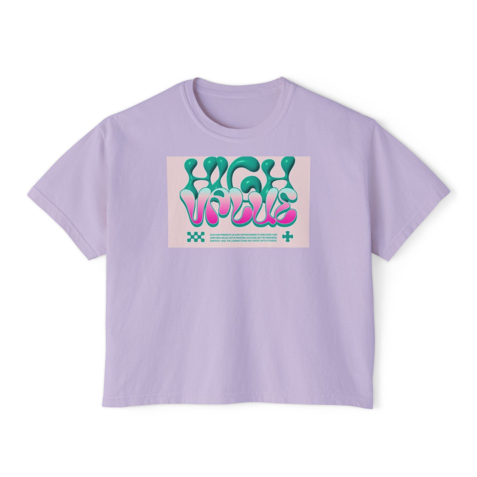 Women's Boxy Tee - 'High Value' Graphic Tee for Casual Style