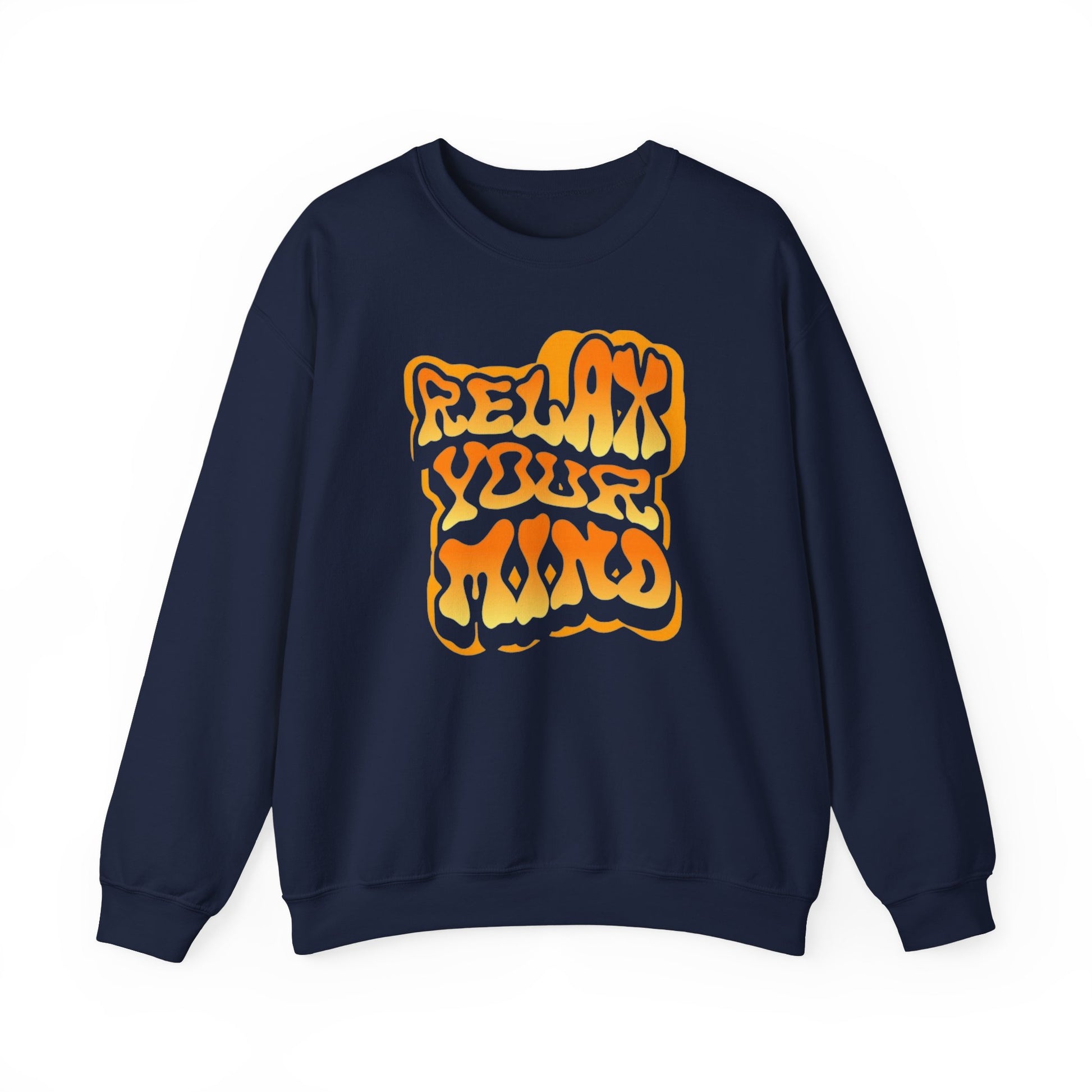Retro Relax Your Mind Crewneck Sweatshirt | Cozy Unisex Graphic Sweater