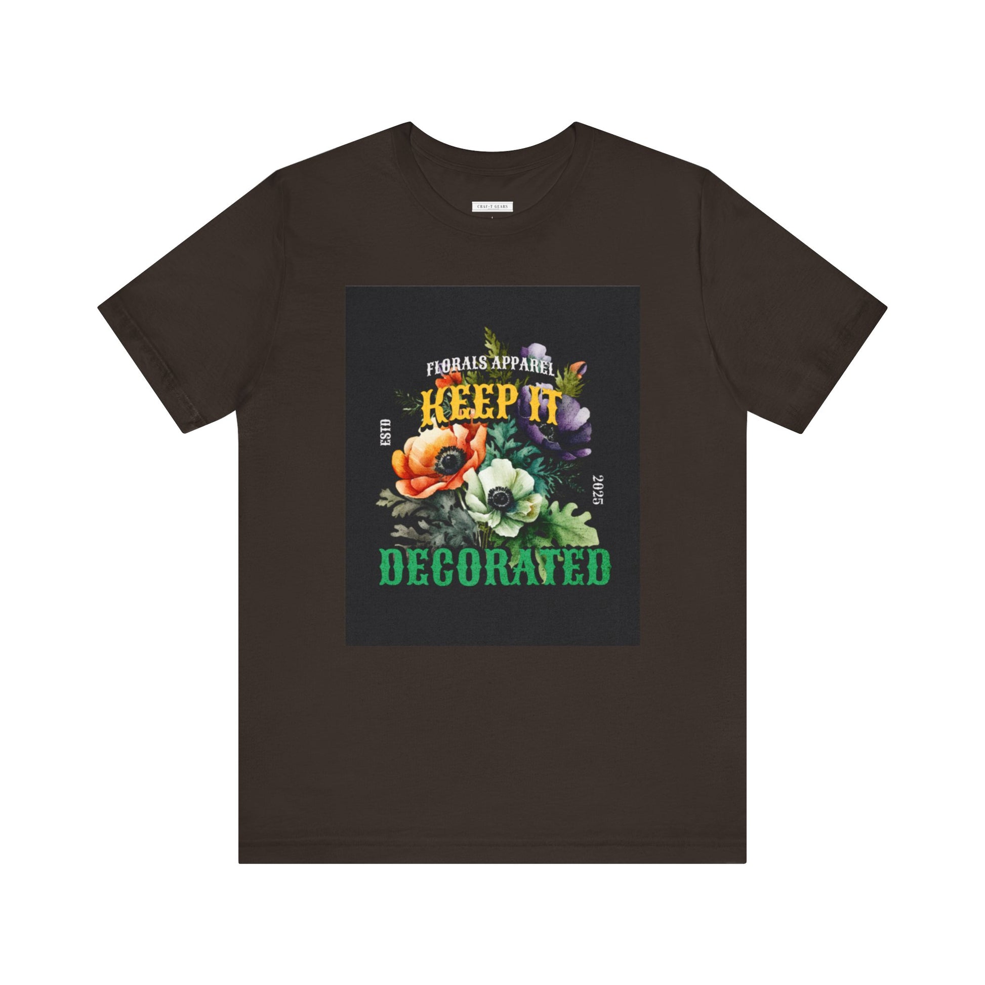 Keep It Decorated Floral Tee - Women Jersey Short Sleeve T-Shirt