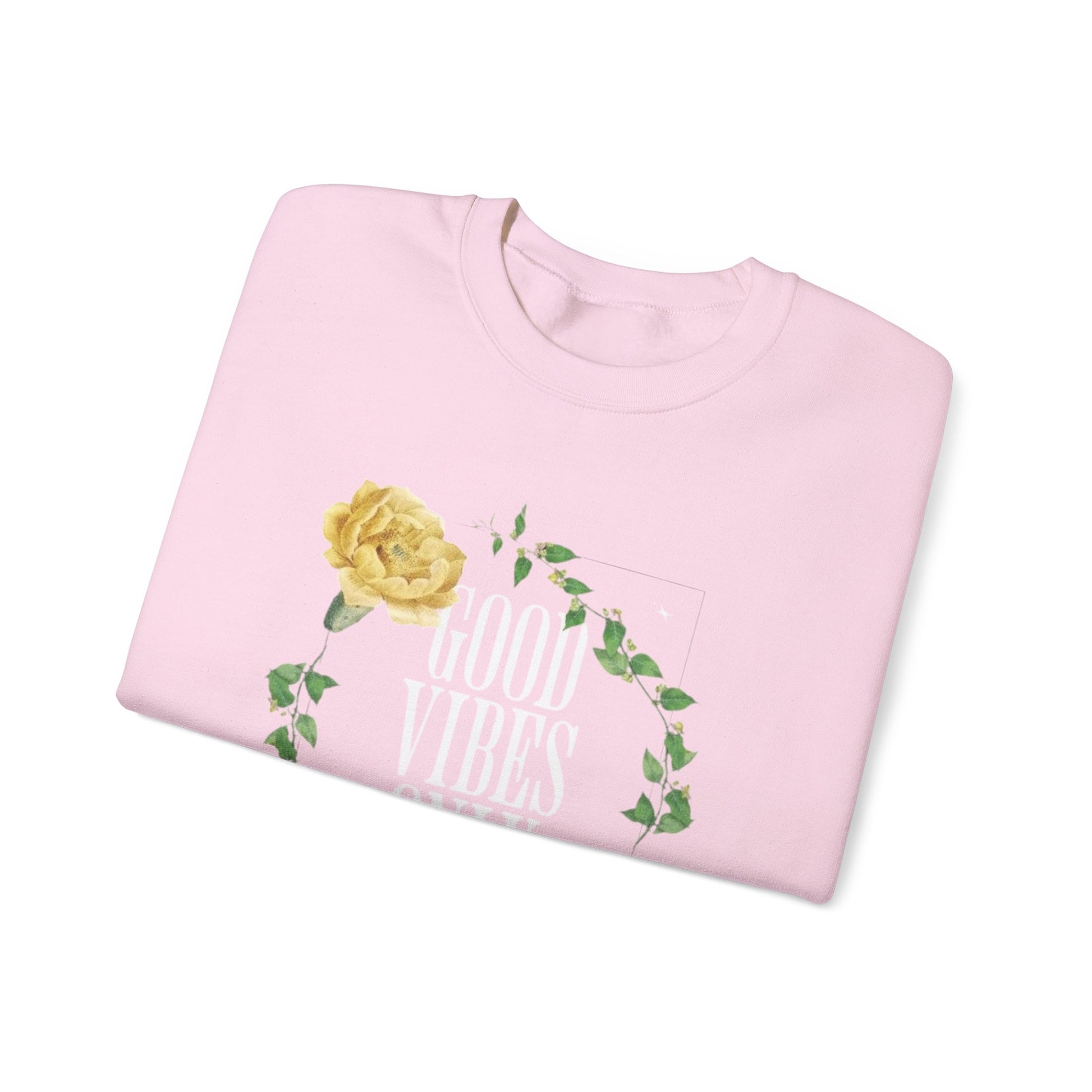 Good Vibes Only Women's Crewneck Sweatshirt