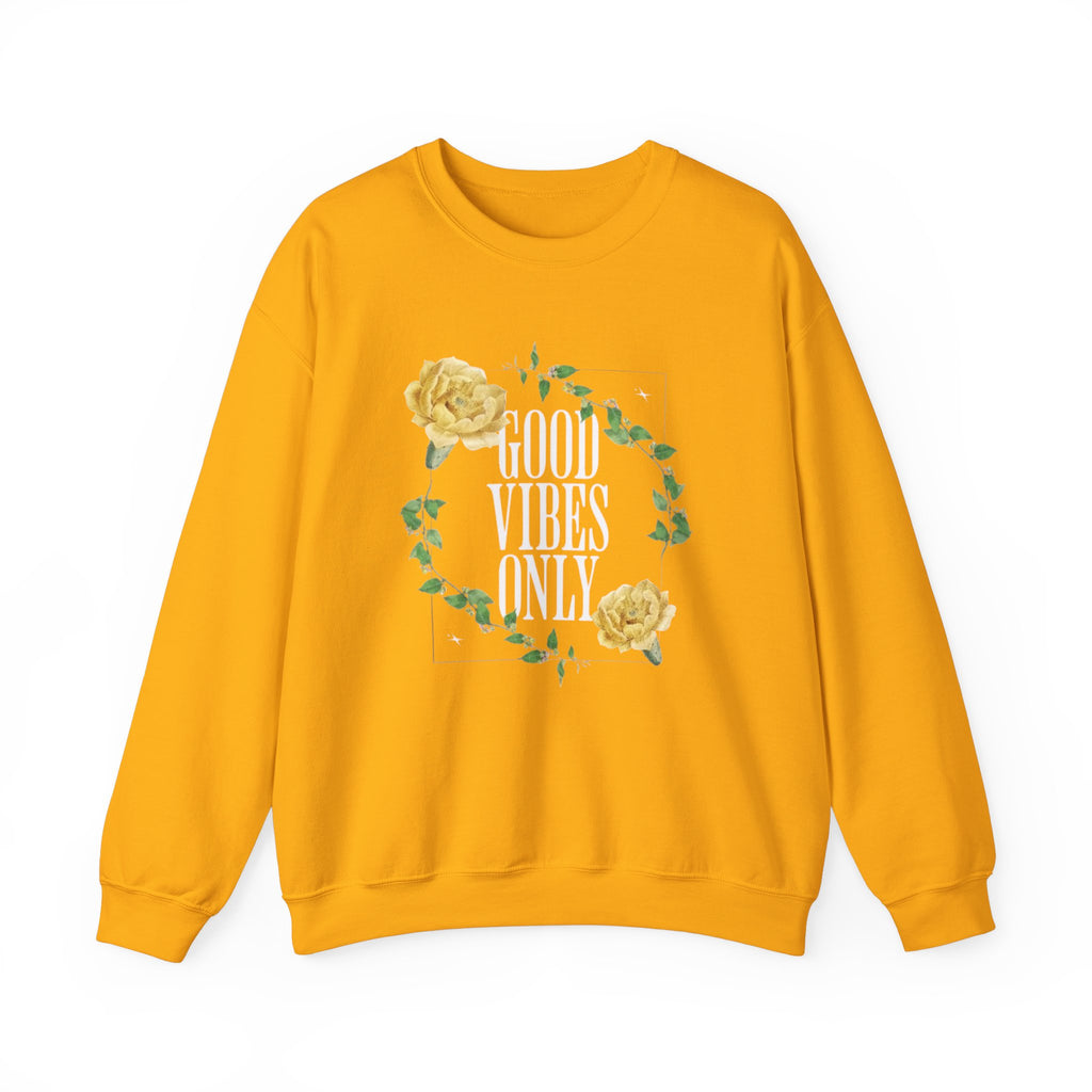 Good Vibes Only Women's Crewneck Sweatshirt