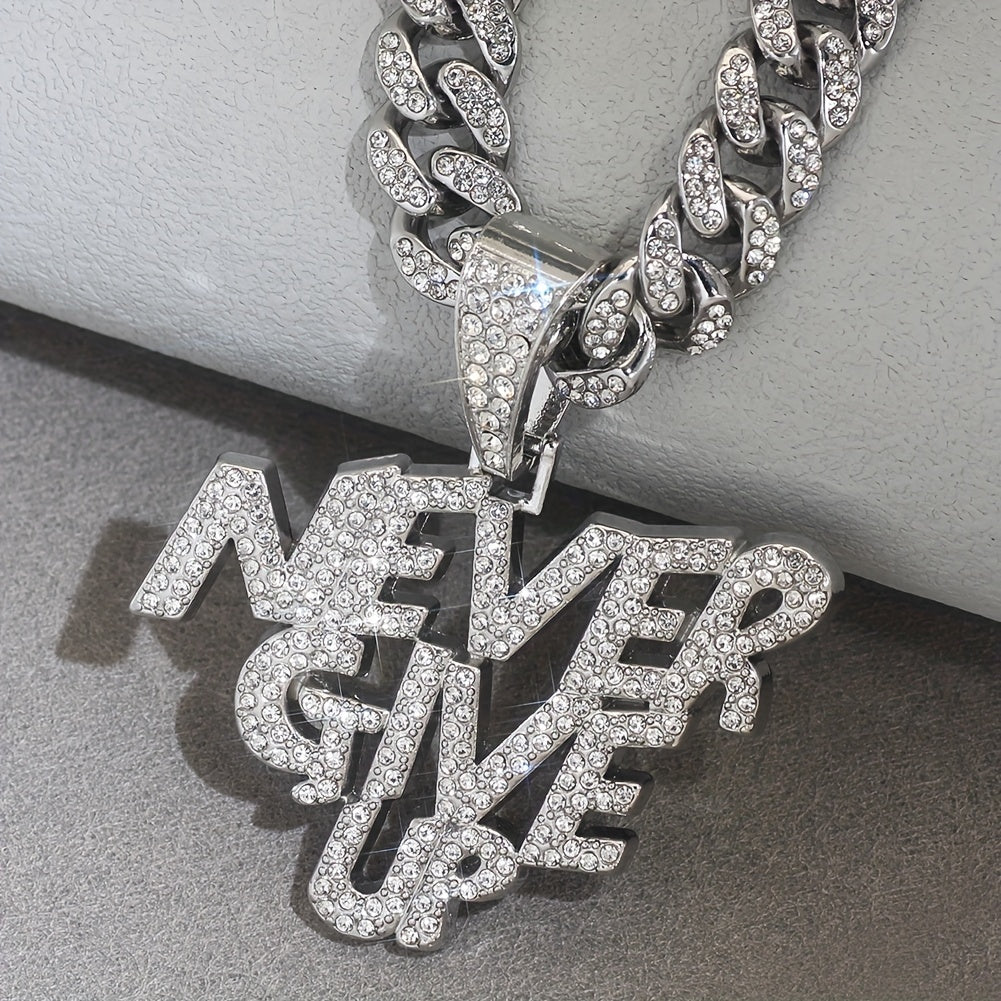 A Shiny Pendant With The Words NEVERGIVEUP, Featuring A Cuban Link Chain, Suitable For Both Men And Women, A Hip-hop Pendant Necklace.