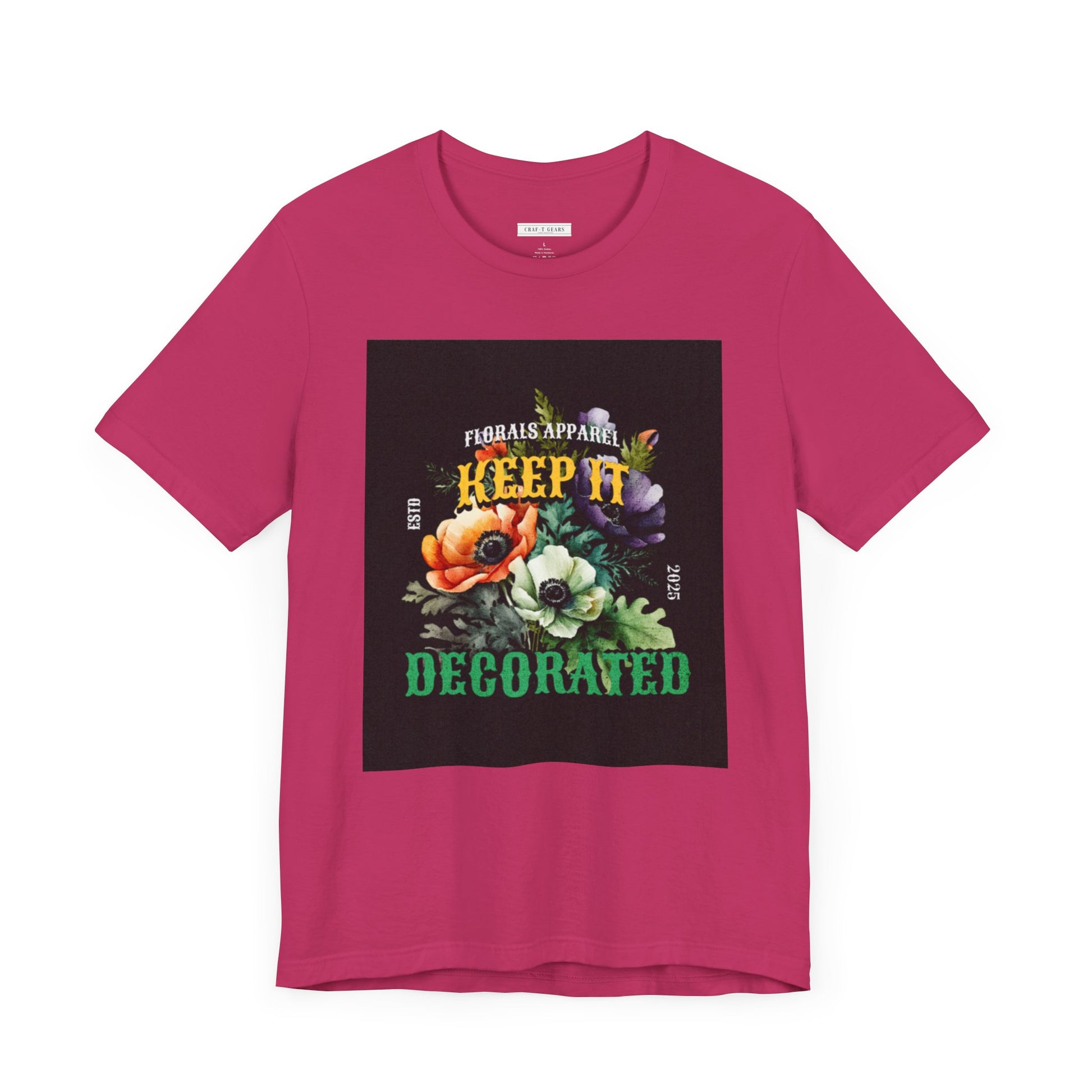 Keep It Decorated Floral Tee - Women Jersey Short Sleeve T-Shirt