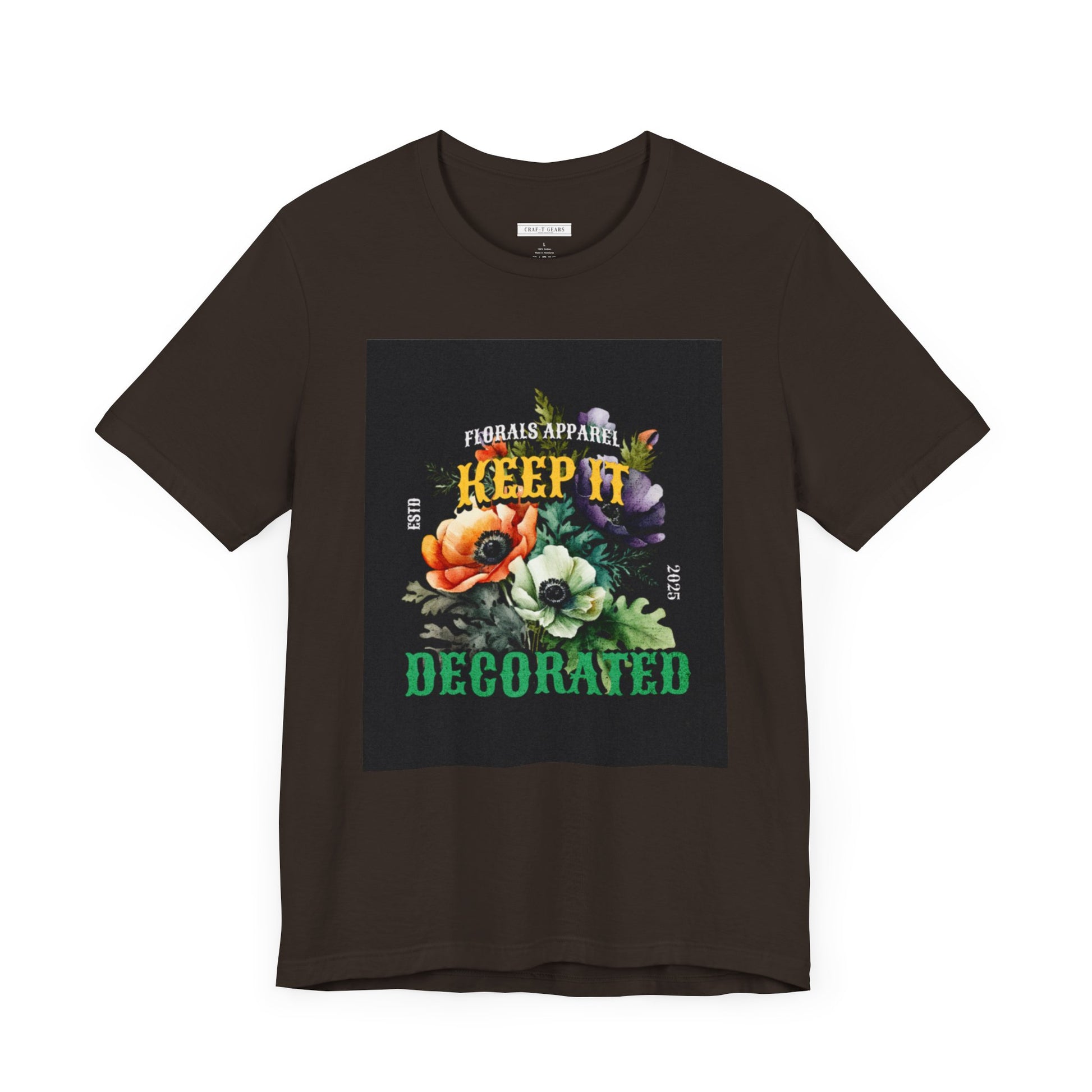 Keep It Decorated Floral Tee - Women Jersey Short Sleeve T-Shirt