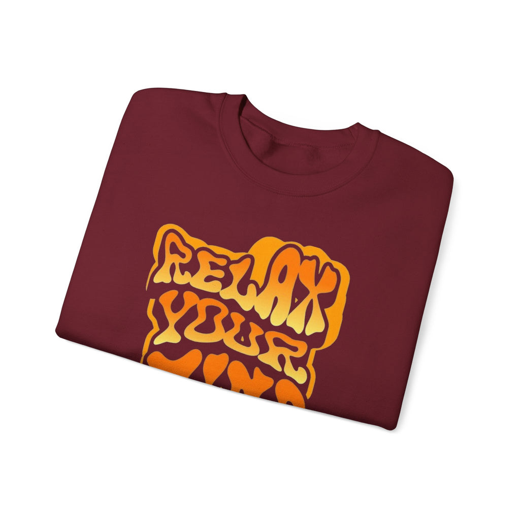 Retro Relax Your Mind Crewneck Sweatshirt | Cozy Unisex Graphic Sweater