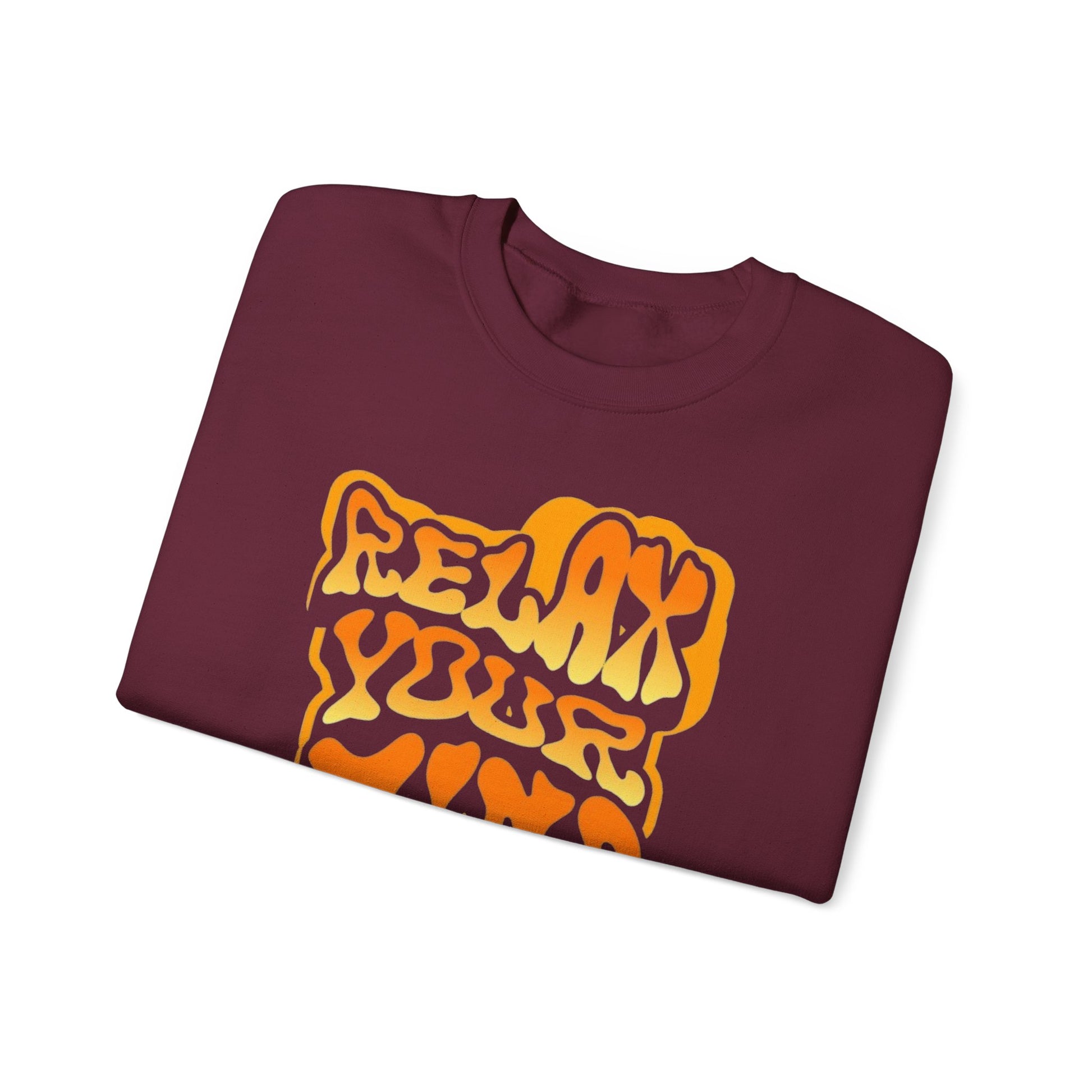 Retro Relax Your Mind Crewneck Sweatshirt | Cozy Unisex Graphic Sweater