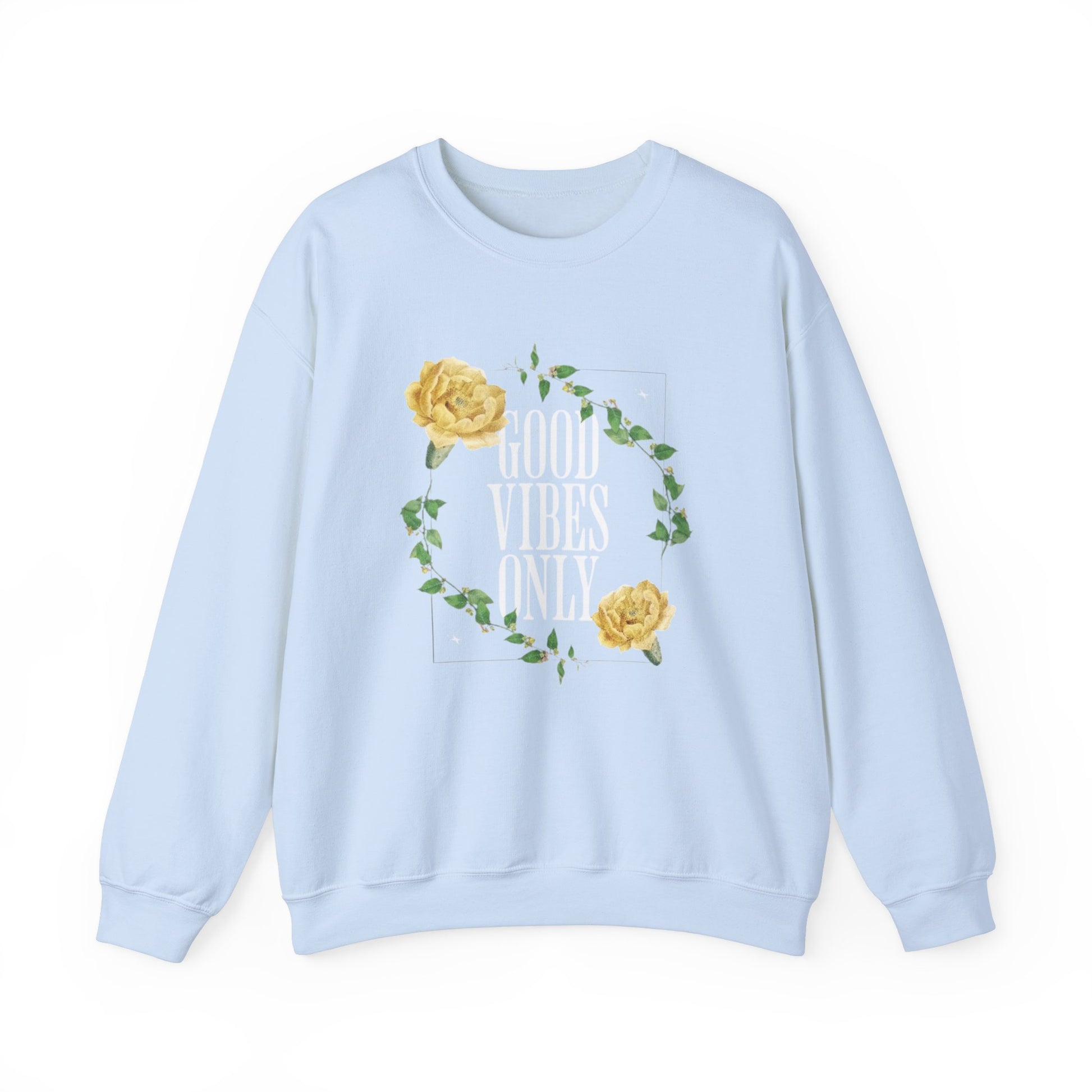 Good Vibes Only Women's Crewneck Sweatshirt