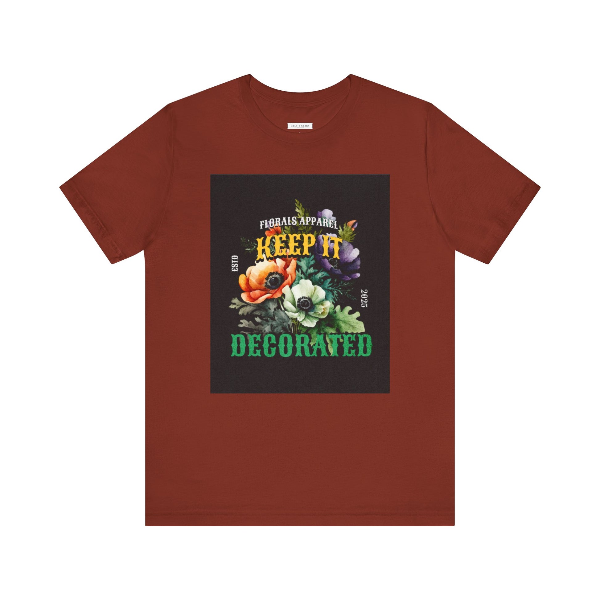 Keep It Decorated Floral Tee - Women Jersey Short Sleeve T-Shirt