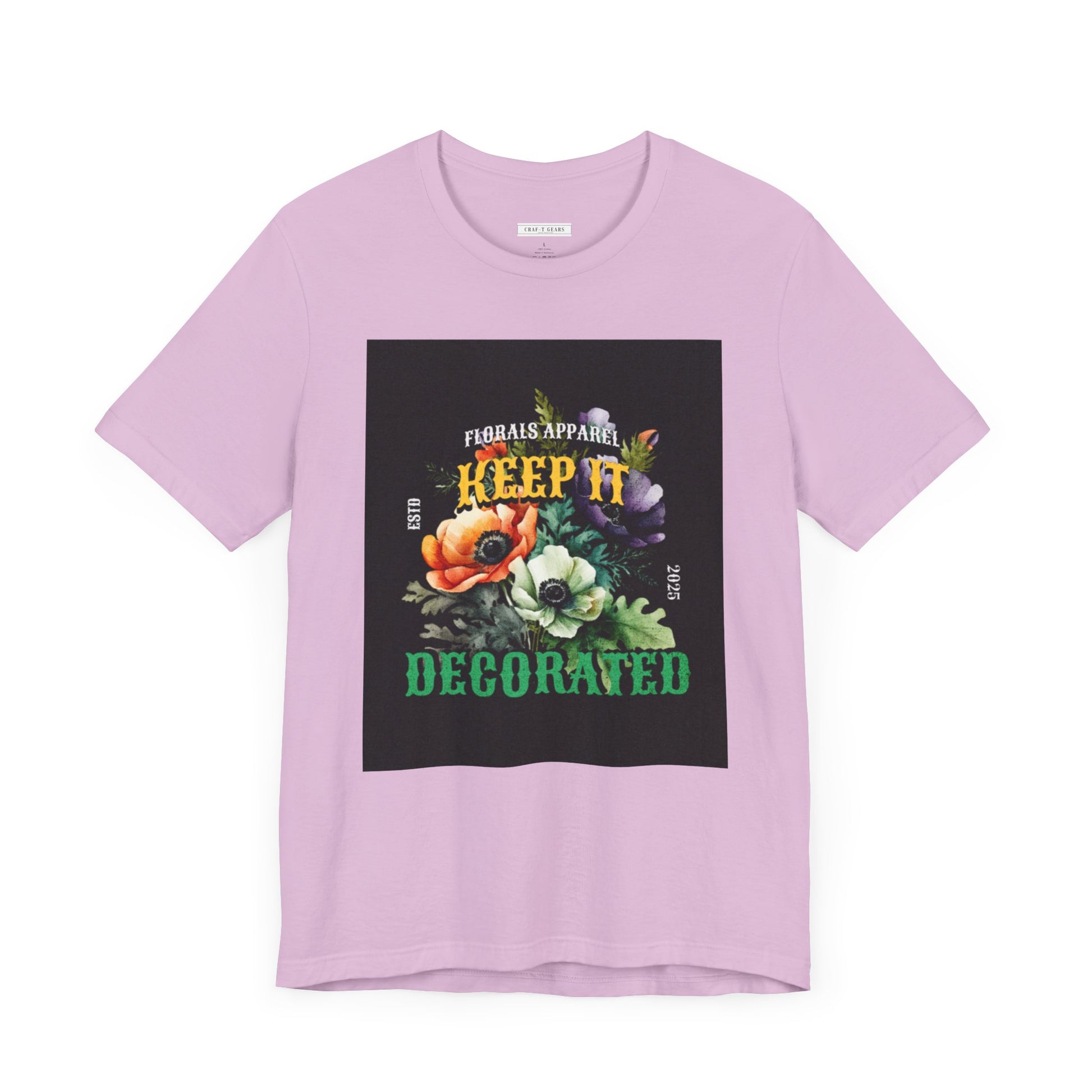 Keep It Decorated Floral Tee - Women Jersey Short Sleeve T-Shirt