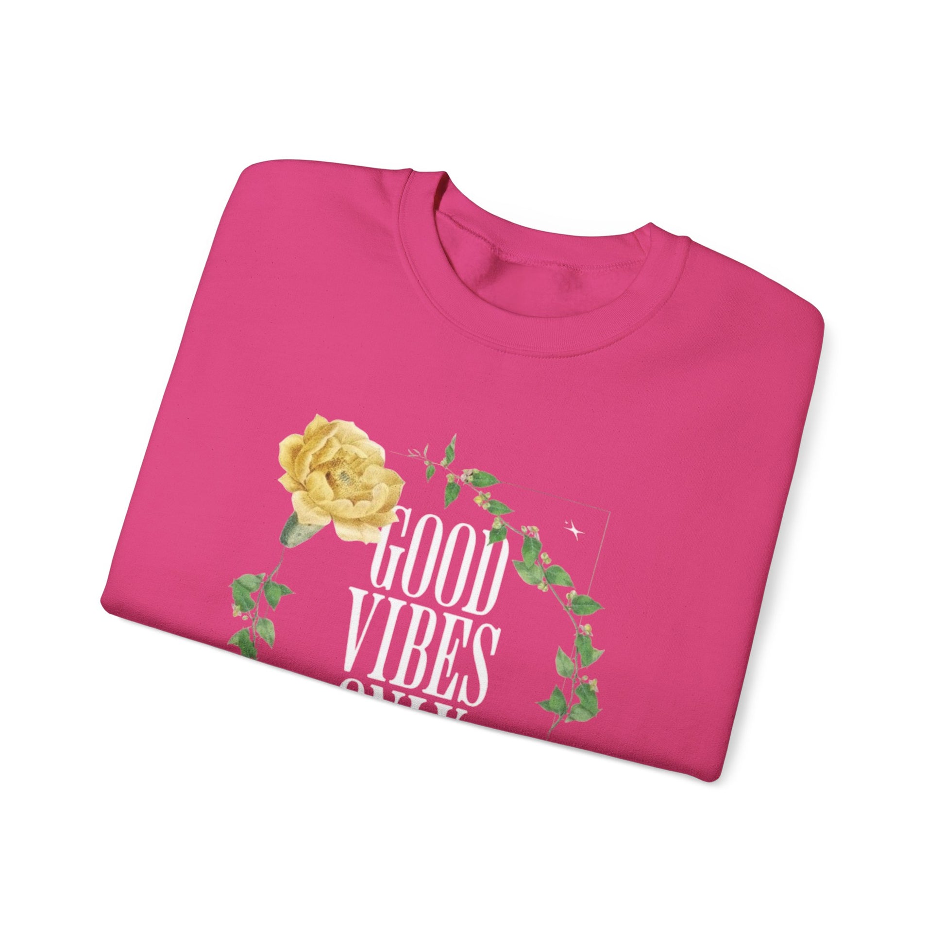 Good Vibes Only Women's Crewneck Sweatshirt