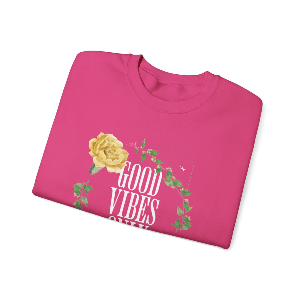 Good Vibes Only Women's Crewneck Sweatshirt