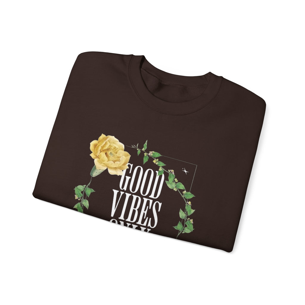 Good Vibes Only Women's Crewneck Sweatshirt