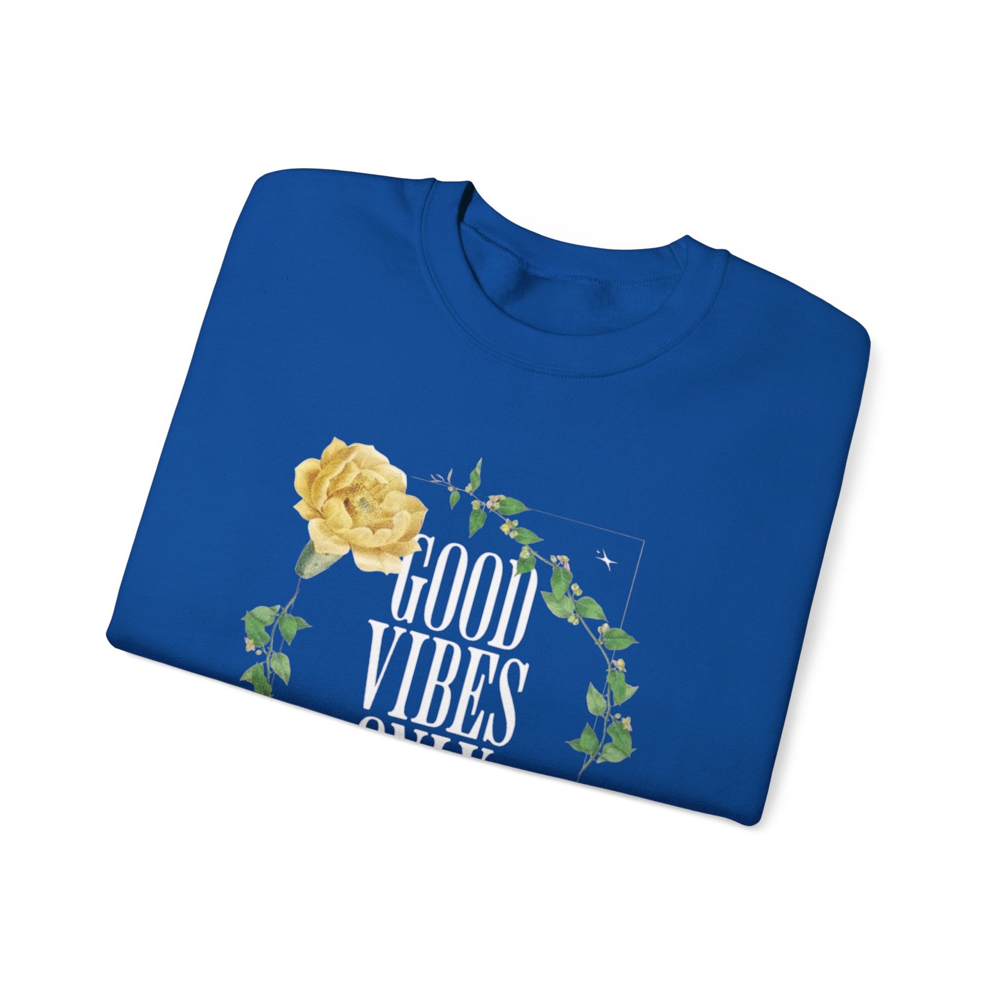 Good Vibes Only Women's Crewneck Sweatshirt