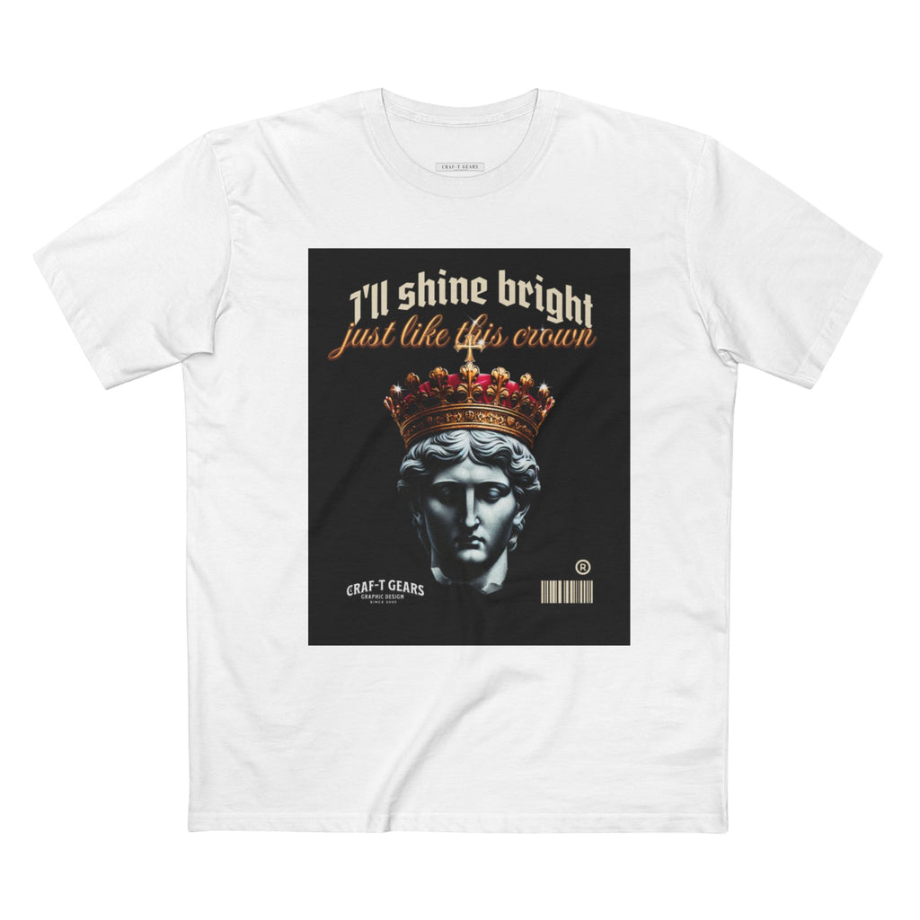 Male Crown Graphic Tee - "I'll Shine Bright Just Like This Crown"