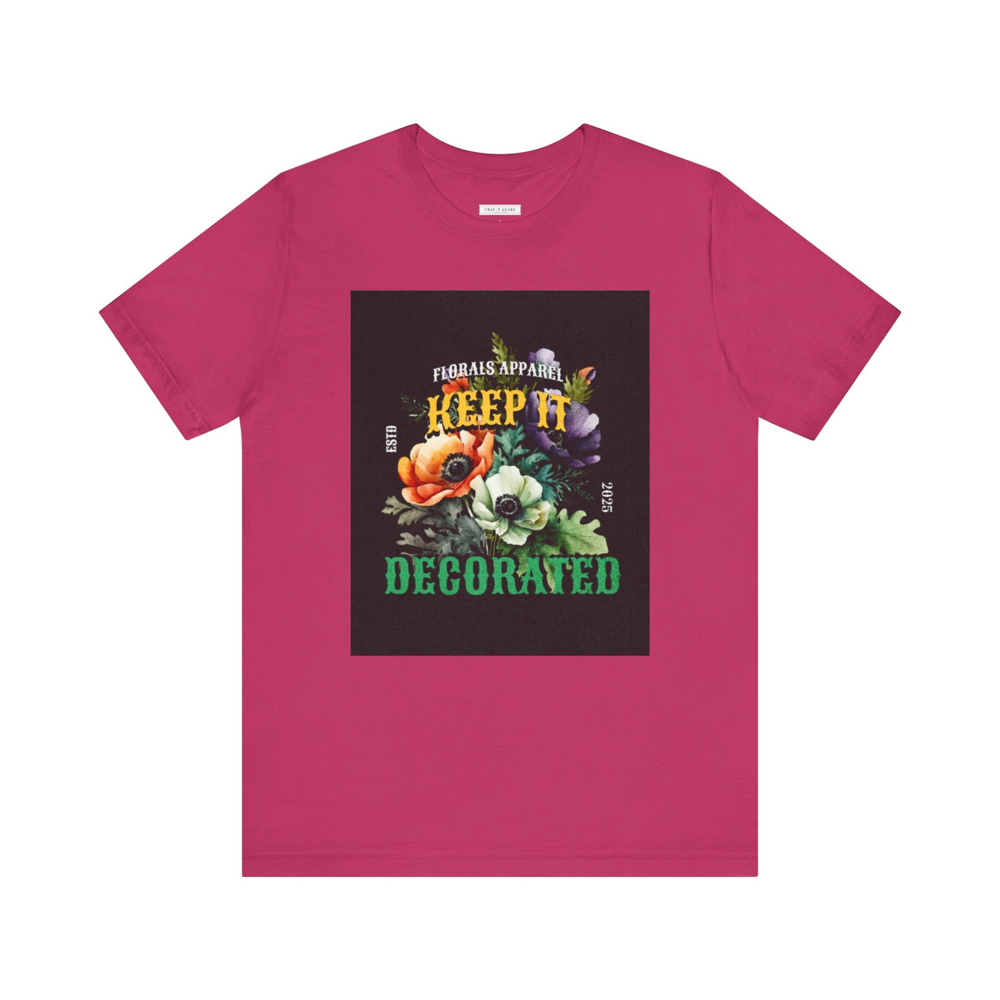 Keep It Decorated Floral Tee - Women Jersey Short Sleeve T-Shirt