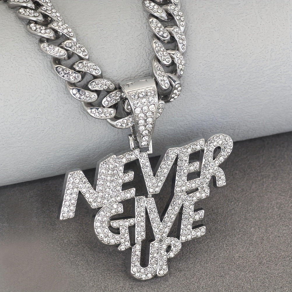 A Shiny Pendant With The Words NEVERGIVEUP, Featuring A Cuban Link Chain, Suitable For Both Men And Women, A Hip-hop Pendant Necklace.