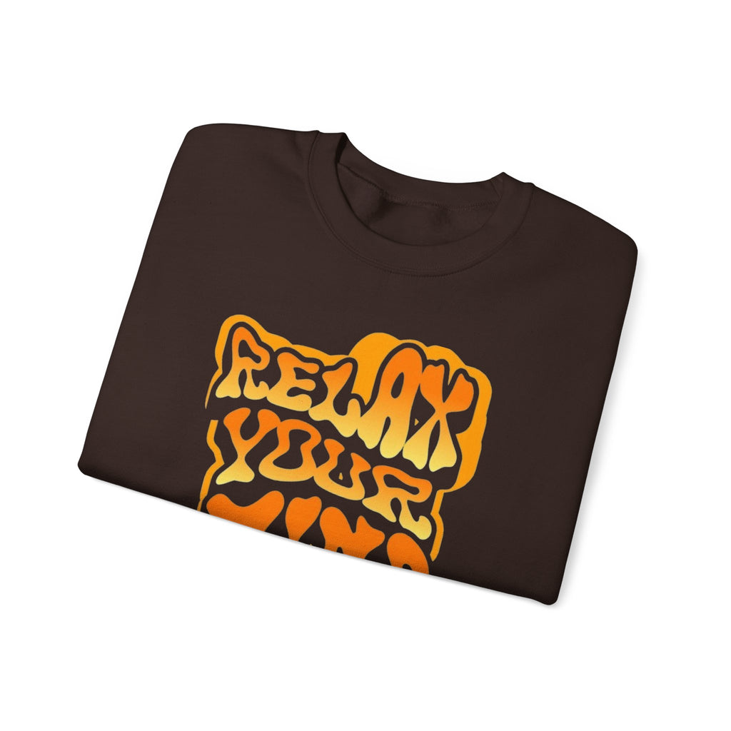 Retro Relax Your Mind Crewneck Sweatshirt | Cozy Unisex Graphic Sweater